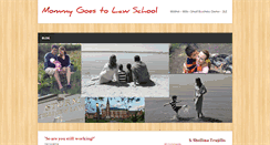 Desktop Screenshot of mommygoestolawschool.com